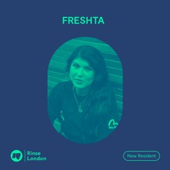 Freshta on Rinse FM