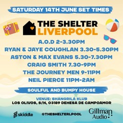 The Journey Men- Guest mix for The Shelter Liverpool in the Sunshine Saturday 14th June.