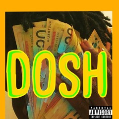 Dosh Ft PrettyBoyDK