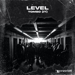 PREMIERE: Tombo (IT) - Level (Original Mix) [Ganzer Takt]