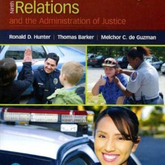 DOWNLOAD PDF 📨 Police Community Relations and the Administration of Justice by  Rona