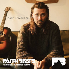 Counting My Blessings - Seph Schlueter (Remix) - DJ FAITHBEATS