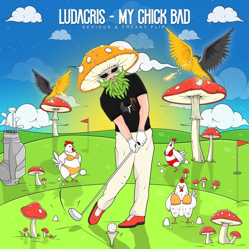 LUDACRIS - MY CHICK BAD [FREAKY & DEVIOUS REMIX]