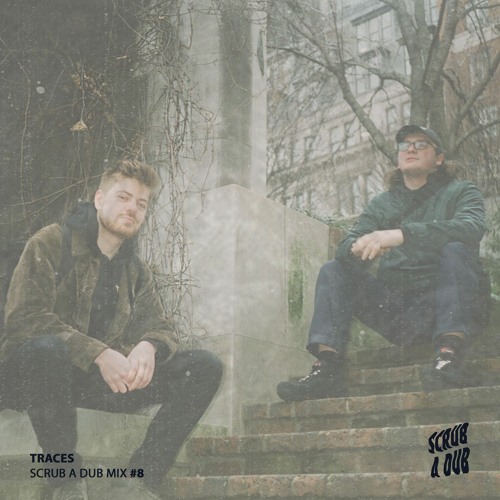 Traces - Scrub A Dub Mix #08