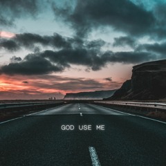 God Use Me