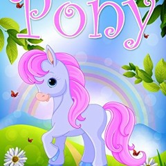 free EBOOK 📗 The Tiniest Pony: Cute Fairy Tale Bedtime Story for Kids About Belief a