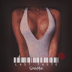 Sorimia - Last Taste (Prod. by SoriMIA)