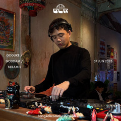 Godlike / Goddam / Niramis - 7th June 2025 | Bangkok Community Radio
