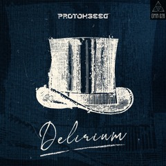Protokseed - Delirium