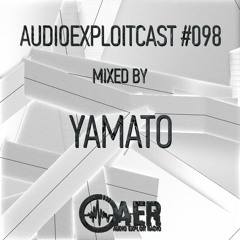 Audioexploitcast #098 by Yamato