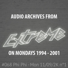 #068 Extreme On Mondays  11/09/2000 n°1