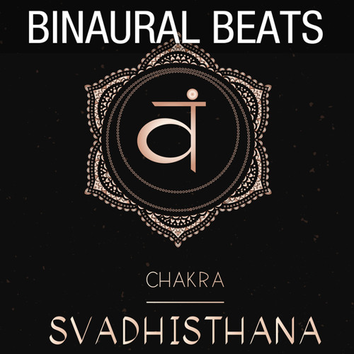 Stream Second Chakra By Binaural Beats | Listen Online For Free On ...