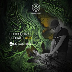 DoubSquare Podcast #09 - Humalien