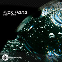 Kick Bong  - Chill's