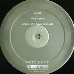 [FREE DL] UNEXIST - ATTACK ( VV77 REWORK)