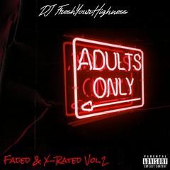 Faded & X Rated Vol.2