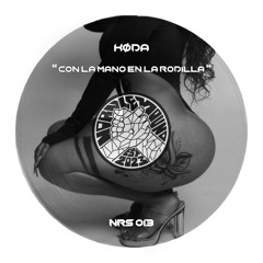 [FREE DL] KØDA - CON LA MANO EN LA RODILLA
