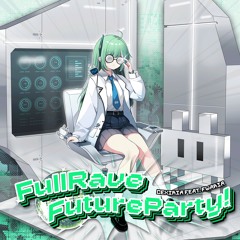 cexiria - FullRave-FutureParty!(ft.fwaria)