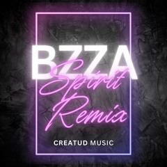 BZZA SPIRIT REMIX by Creatud Music