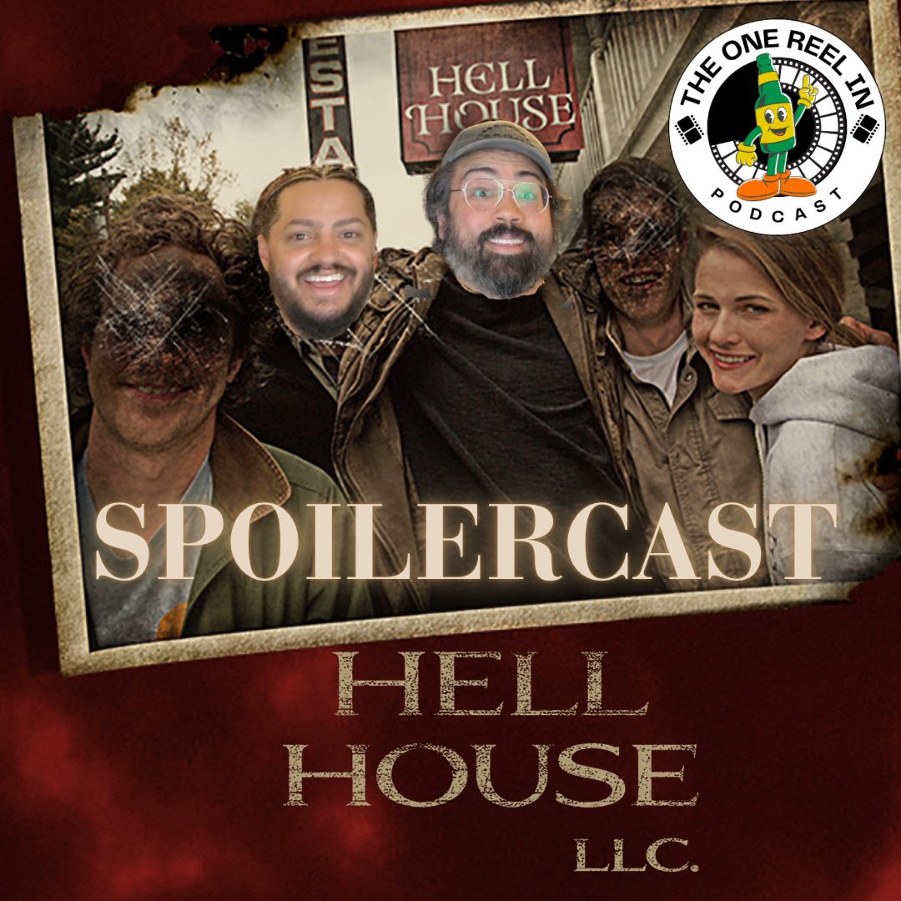 Found Footage Horror Done Right? Hell House LLC Spoilercast | The One Reel In Podcast episode artwork