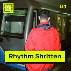 YOUNGBLOOD 04: Rhythm Shritten