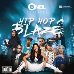HIP HOP BLAZE 2021 BY DJ ONEIL