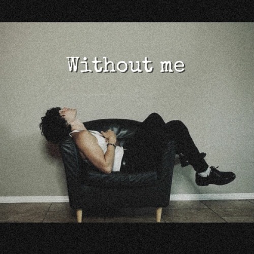 Without Me