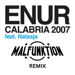 Enur - Calabria 2007 (Malfunktion Remix)