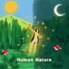 Human Nature ⚡️ Alisha