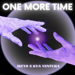 IKEYS x Kya Ventura - One More Time