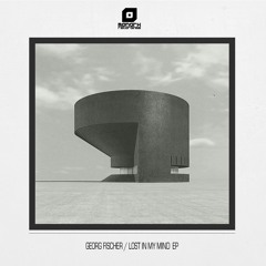 MNK051: Georg Fischer - Lost In My Mind ep (Monark Recordings)