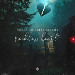 Eustachio Giorgialongo - Reckless Heart
