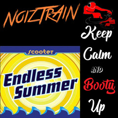 Scooter - Endless Summer (NoizTrAiN Edit)