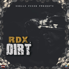 RDX - Dirt