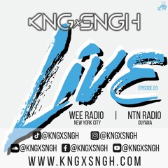 Live ep.03 | @KNGxSNGH | www.kngxsngh.com
