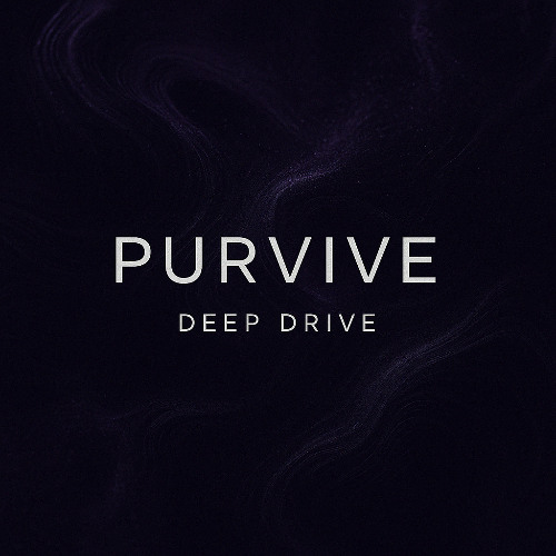 Purvive - Deep drive live set 2