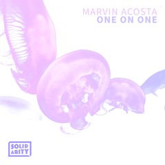 One on One (Extended Mix) -  Marvin Acosta