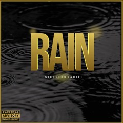 SirhcFrmDaHill - Rain
