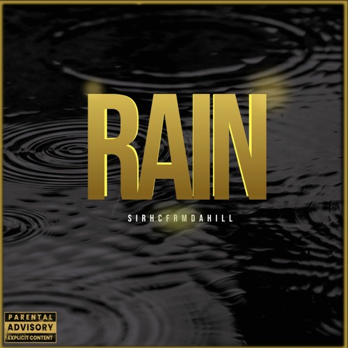 SirhcFrmDaHill - Rain