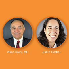 EP394: Spoiler Alert: It Is Counterintuitive Which Hospitals Offer the Most Charity Care, With Vikas Saini, MD, and Judith Garber