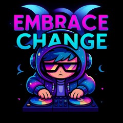 Embrace Change