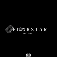 $kottie Gzz~FloxkStar