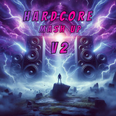 Mash Up V2 ULTRA-V X HARDESTROY
