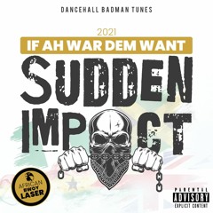 African Bwoy Laser - If Ah War Dem Want - Dancehall Badman Tunes 2021 Mix