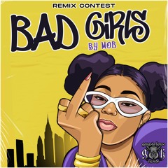 M.O.B - Bad Girls (SUN SHI Remix)