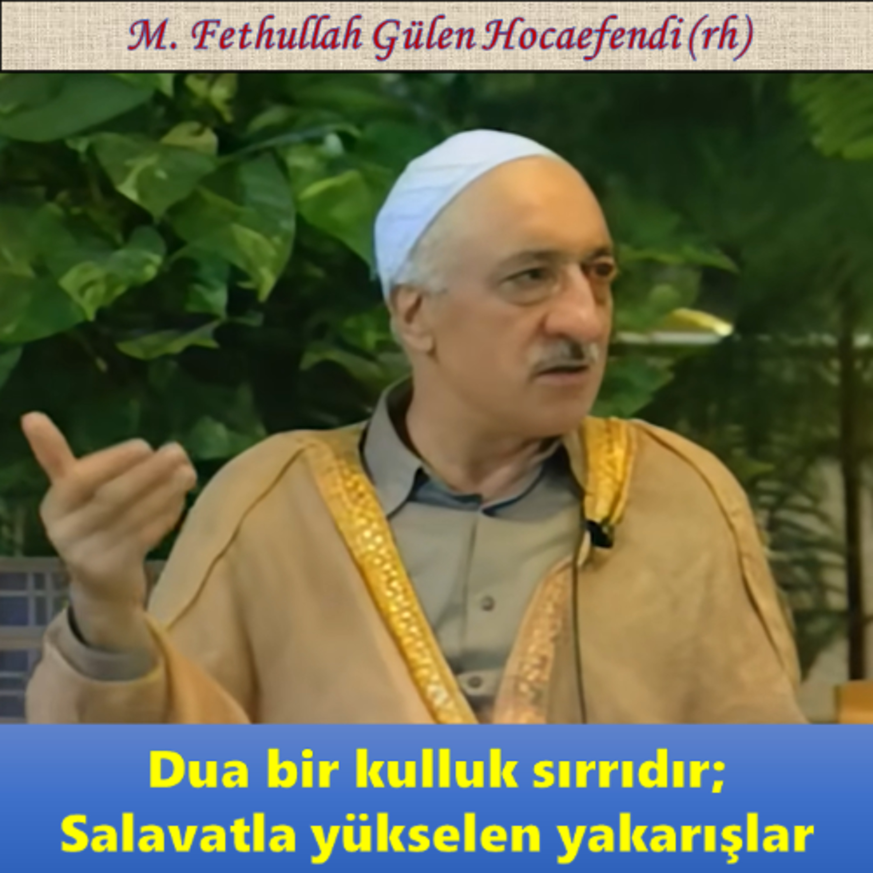 1996-08-08A2 SOHBET-5.KAT - Dua bir kulluk sırrıdır; Salavatla yükselen yakarışlar - MFG (rh)