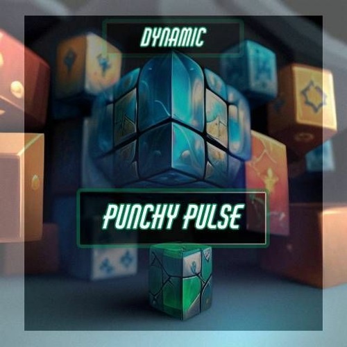 DYNAMIC - Punchy Pulse