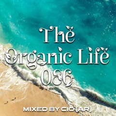 The Organic Life 086