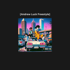 Andrew Luck Freestyle (feat. Trvp Shawn)