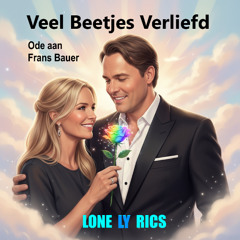 Veel Beetjes Verliefd - Ode aan Frans Bauer